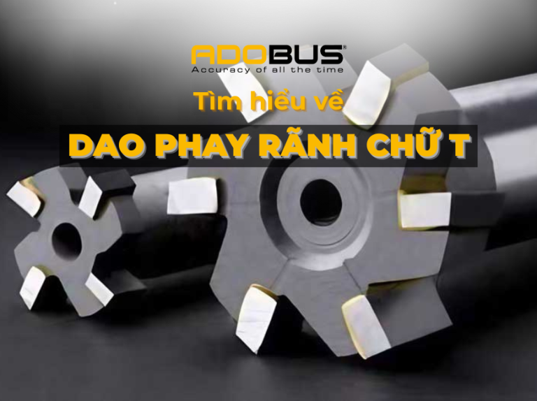 Dao phay ngón là gì? Cách chọn và sử dụng dao phay ngón hiệu quả