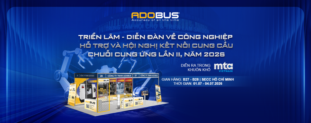 Thư Mời Tham Quan Gian Hàng ADOBUS Tại Triển Lãm Công Nghiệp Hỗ Trợ & Kết nối cung cầu 2026 Thư mời tham quan gian hàng ADOBUS tại Triển lãm Công nghiệp hỗ trợ và Kết nối cung cầu 2026
